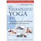 Therapeutic Yoga Kit: Sixteen Postures for Self-Healing Through Quiet Yin Awareness Pap/Crds/C Edition (Paperback) by Cheri Clampett, Biff Mithoefer